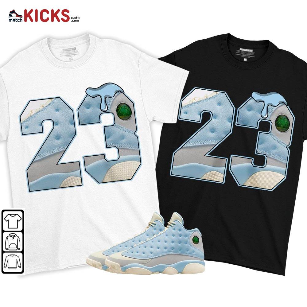 Number 23 Drip Shoes Sneaker Shirt Match SoleFly 13s, Jordan 13 Retro SoleFly MKO T-Shirt Number 23 Drip Shoes Sneaker Shirt Match SoleFly 13s, Jordan 13 Retro SoleFly MKO T-Shirt