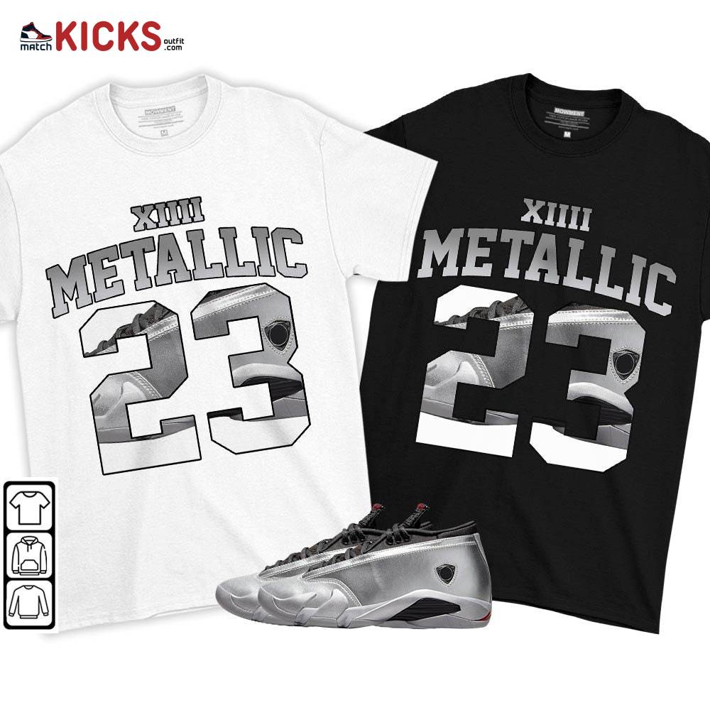 Number 23 Goat Shoes Sneaker Shirt Match 14 Low Metallic Silver, Jordan 14 Metallic Silver MKO T-Shirt Number 23 Goat Shoes Sneaker Shirt Match 14 Low Metallic Silver, Jordan 14 Metallic Silver MKO T-Shirt