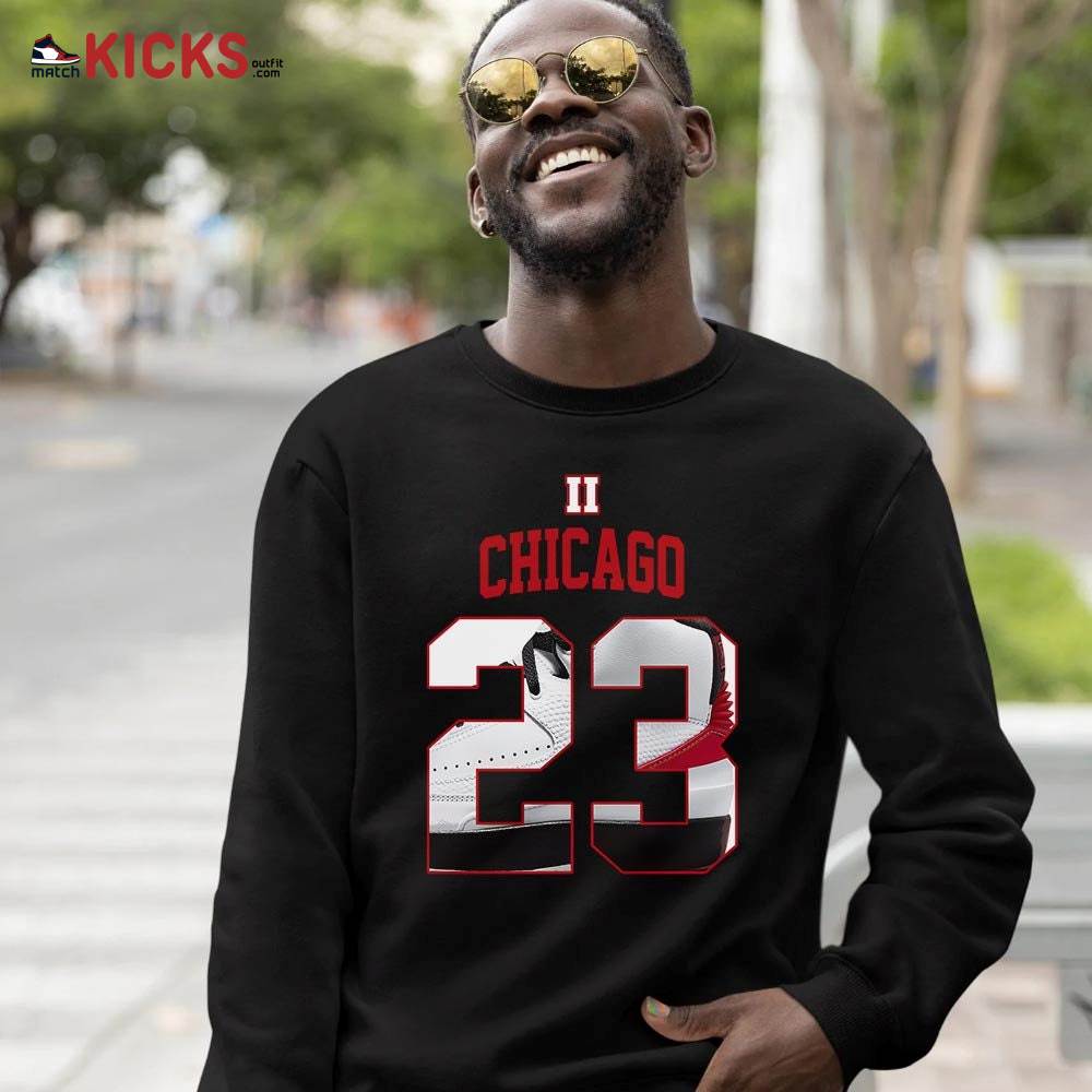 Number 23 Goat Shoes Sneaker Shirt Match 2 Chicago Varsity Red, Jordan Retro 2 Chicago MKO Sweatshirt Number 23 Goat Shoes Sneaker Shirt Match 2 Chicago Varsity Red, Jordan Retro 2 Chicago MKO Sweatshirt