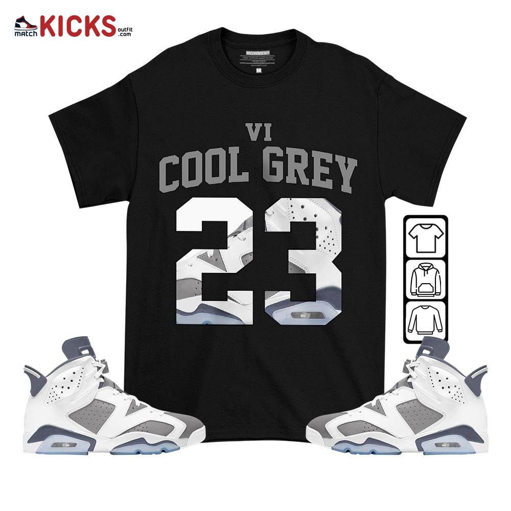 Number 23 Goat Shoes Sneaker Shirt Match Retro Cool Grey 6s, Jordan 6 Cool Grey MKO T-Shirt