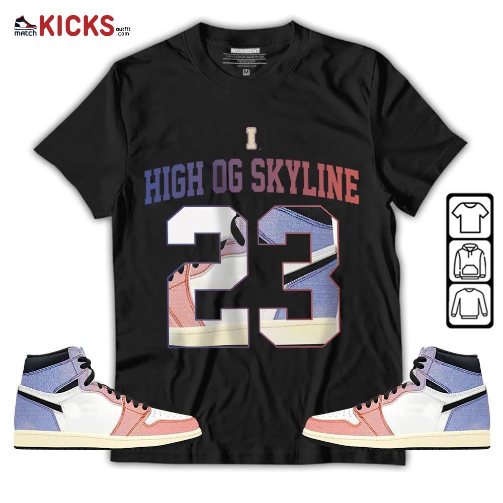 Number 23 Goat Shoes Sneaker Shirt Match Retro Skyline 1s, Jordan 1 High OG Skyline MKO Hoodie