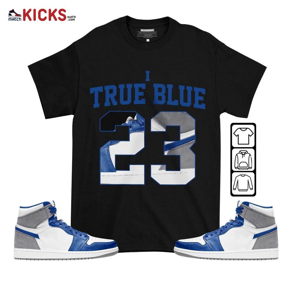 Number 23 Goat Shoes Sneaker Shirt Match True Blue 1s, Jordan 1 High OG True Blue MKO T-Shirt Number 23 Goat Shoes Sneaker Shirt Match True Blue 1s, Jordan 1 High OG True Blue MKO T-Shirt