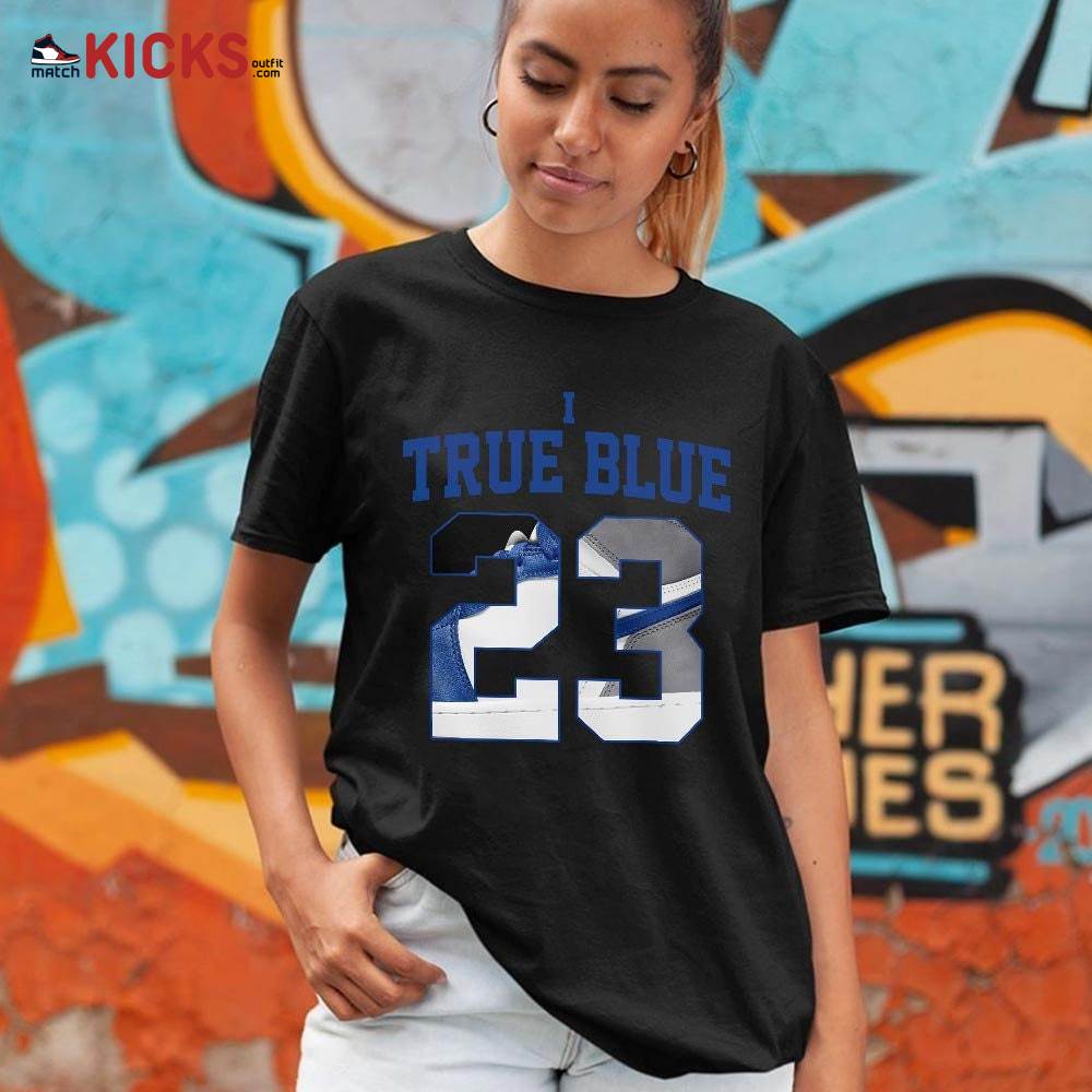 Number 23 Goat Shoes Sneaker Shirt Match True Blue 1s, Jordan 1 High OG True Blue MKO T-Shirt Number 23 Goat Shoes Sneaker Shirt Match True Blue 1s, Jordan 1 High OG True Blue MKO T-Shirt