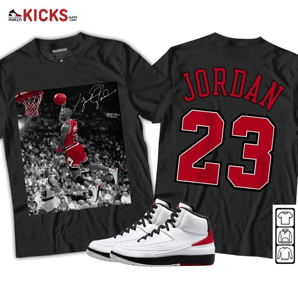 Number 23 Goat Sneaker Shirt Match 2 Chicago Varsity Red, Jordan Retro 2 Chicago MKO T-Shirt