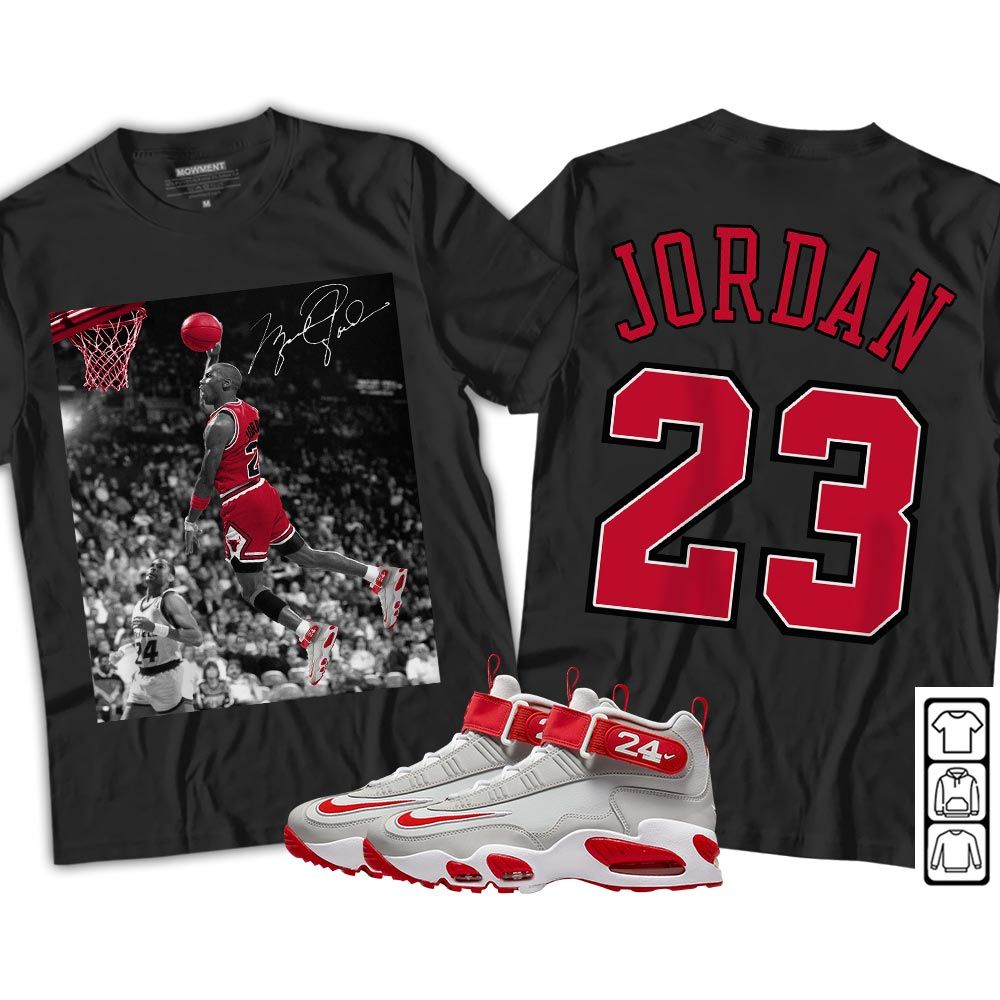 Number 23 Goat Sneaker Shirt Match Griffey Max 1 University Reds, Air Griffey Max 1 Gray Reds MKO T-Shirt Number 23 Goat Sneaker Shirt Match Griffey Max 1 University Reds, Air Griffey Max 1 Gray Reds MKO T-Shirt