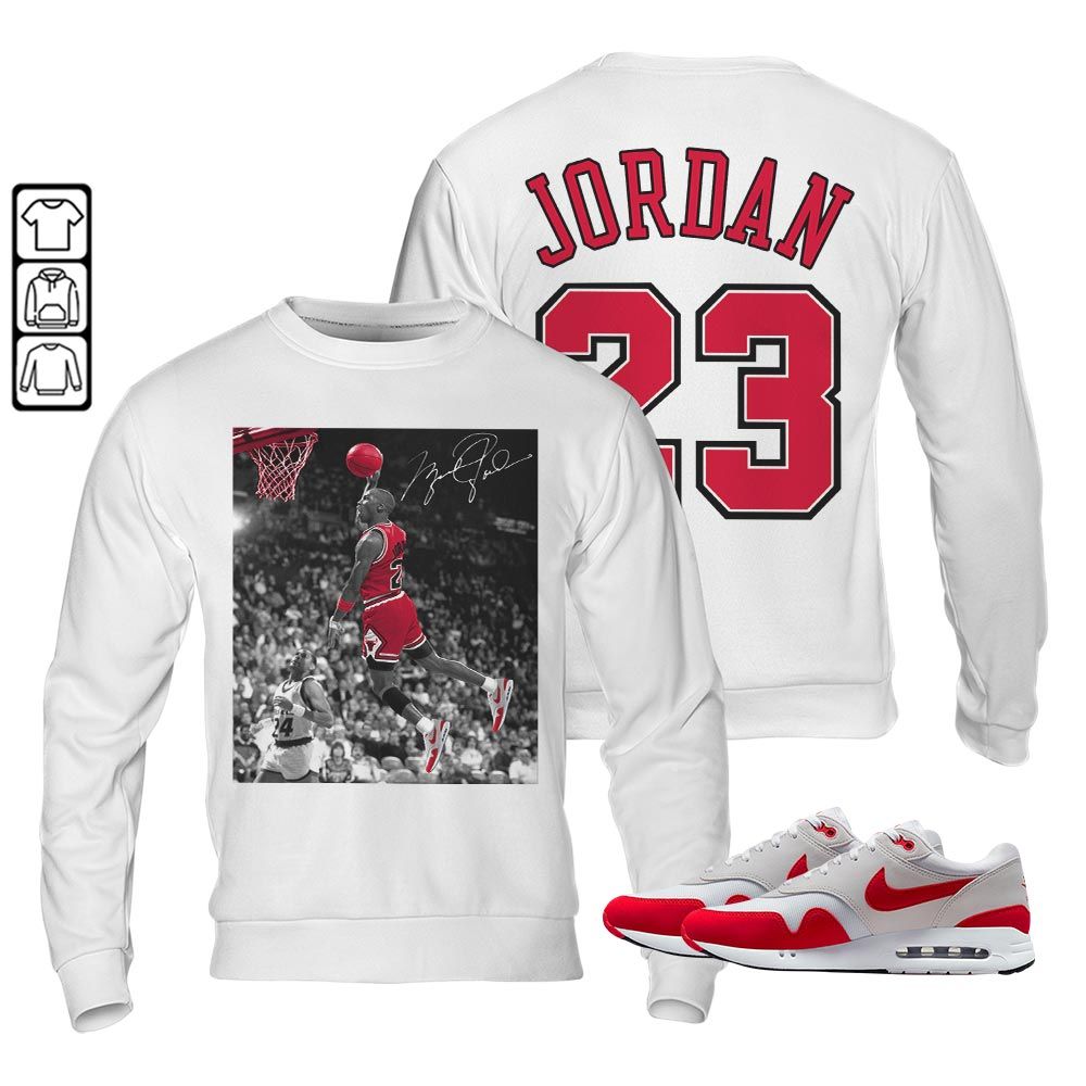Number 23 Goat Sneaker Shirt Match Max 1 86 University Red, Air Max 1 86 Big Bubble MKO Sweatshirt Number 23 Goat Sneaker Shirt Match Max 1 86 University Red, Air Max 1 86 Big Bubble MKO Sweatshirt