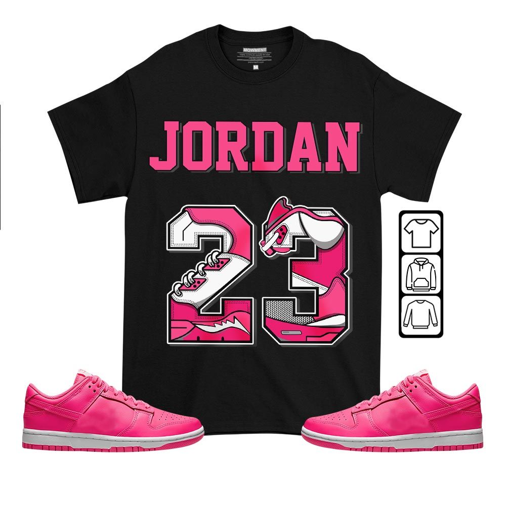 Number 23 JD Sneaker Shirt Match Dunk Low Hyper Pink, Dunk Low Hot Pink MKO T-Shirt Number 23 JD Sneaker Shirt Match Dunk Low Hyper Pink, Dunk Low Hot Pink MKO T-Shirt