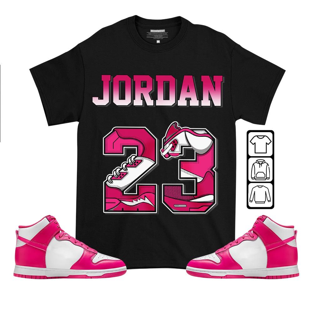 Number 23 JD Sneaker Shirt Match Pink Prime Dunk, Dunk High Pink Prime MKO T-Shirt Number 23 JD Sneaker Shirt Match Pink Prime Dunk, Dunk High Pink Prime MKO T-Shirt