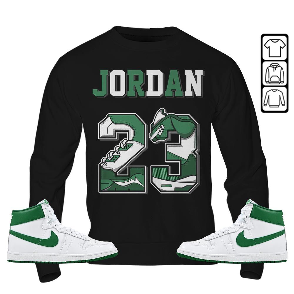 Number 23 JD Sneaker Shirt Match SP Pine Green, Air Ship SP Pine Green MKO T-Shirt Number 23 JD Sneaker Shirt Match SP Pine Green, Air Ship SP Pine Green MKO T-Shirt