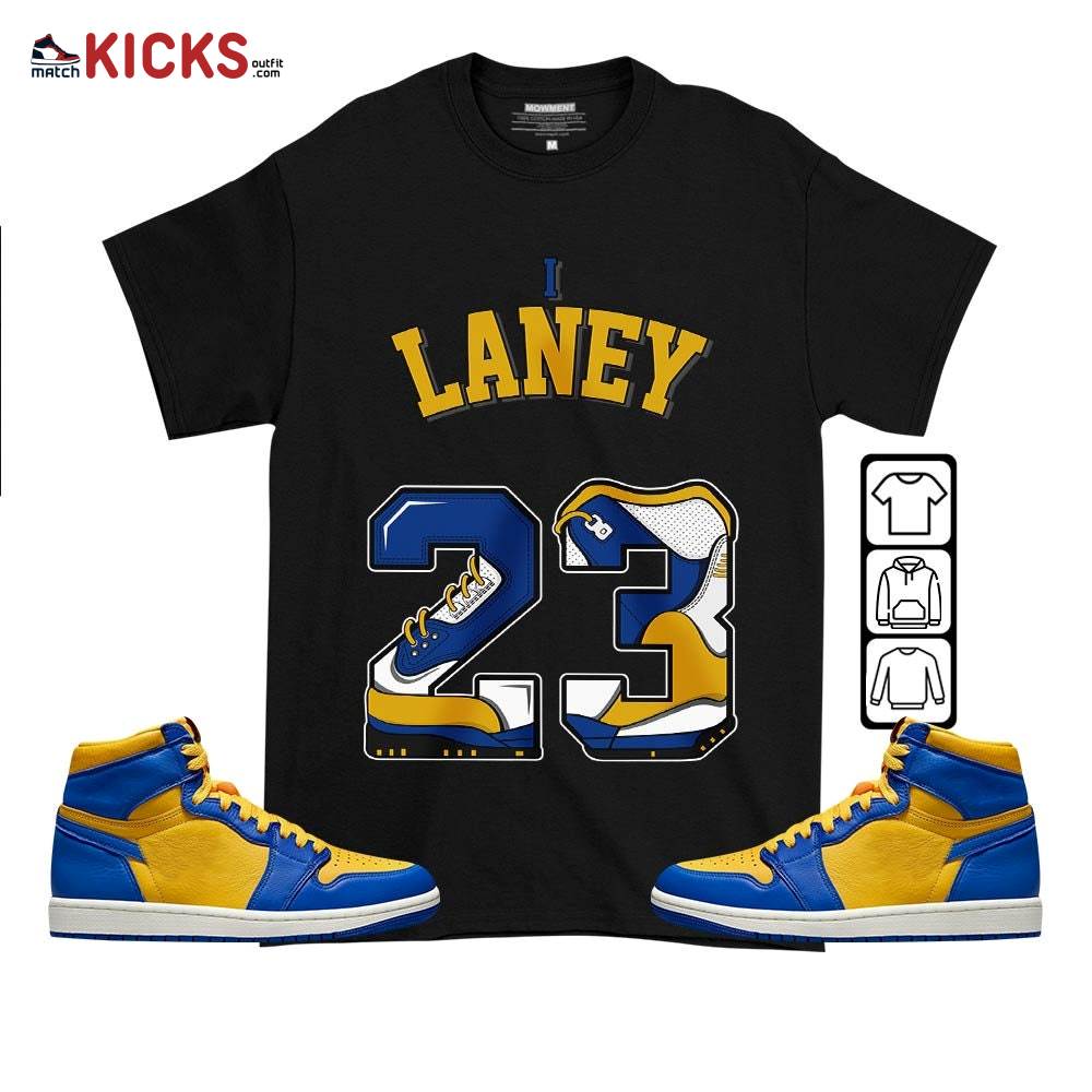 Number 23 Sneaker Shirt Match 2023 Laney 1s, Jordan 1 Retro High Laney MKO T-Shirt Number 23 Sneaker Shirt Match 2023 Laney 1s, Jordan 1 Retro High Laney MKO T-Shirt