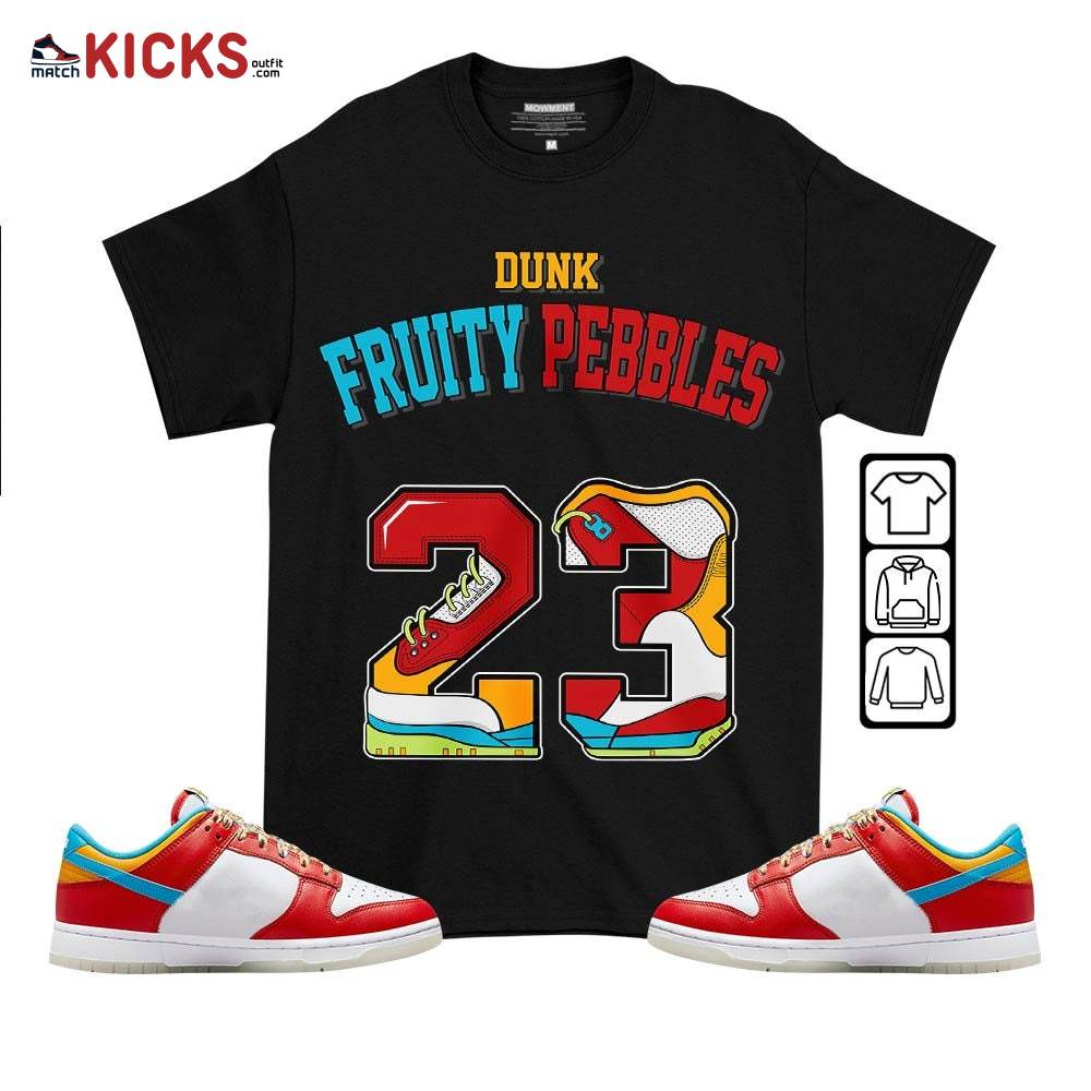 Number 23 Sneaker Shirt Match Fruity Pebbles Shoes, Dunk Low Fruity Pebbles MKO T-Shirt