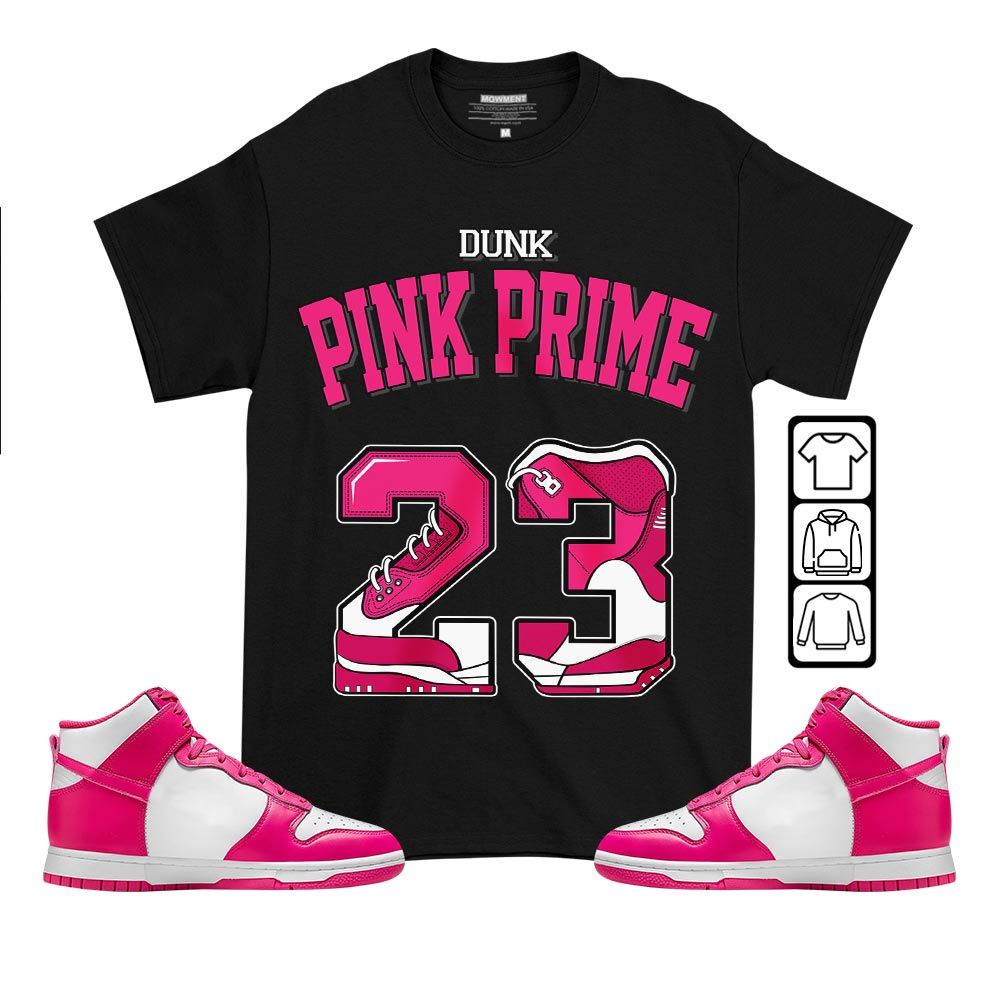 Number 23 Sneaker Shirt Match Pink Prime Dunk, Dunk High Pink Prime MKO T-Shirt Number 23 Sneaker Shirt Match Pink Prime Dunk, Dunk High Pink Prime MKO T-Shirt
