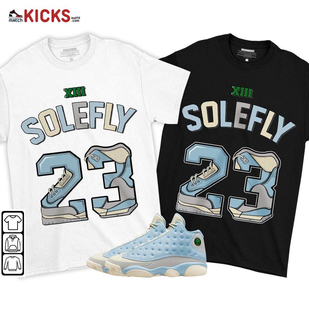 Number 23 Sneaker Shirt Match SoleFly 13s, Jordan 13 Retro SoleFly MKO T-Shirt Number 23 Sneaker Shirt Match SoleFly 13s, Jordan 13 Retro SoleFly MKO T-Shirt