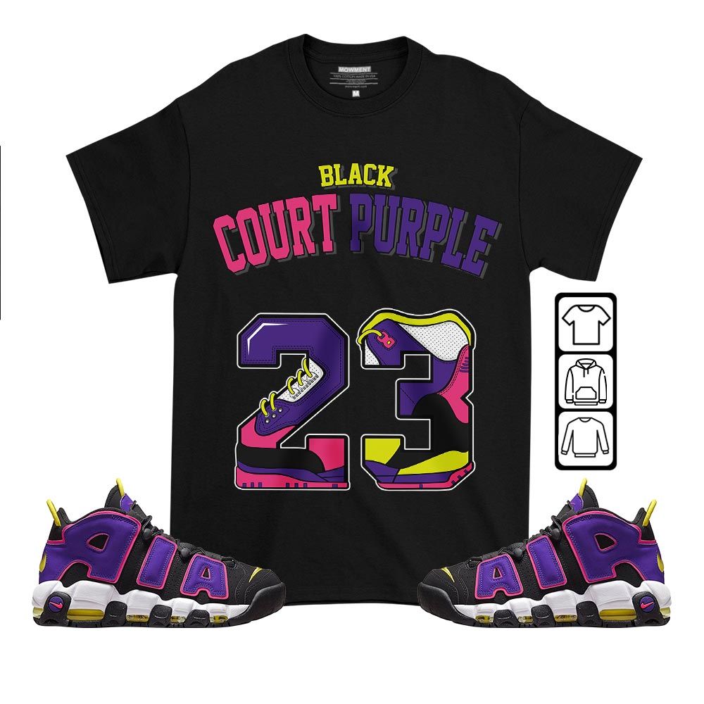 Number 23 Sneaker Shirt Match Uptempo Black Multi Color, Air More Uptempo Black Court Purple MKO T-Shirt Number 23 Sneaker Shirt Match Uptempo Black Multi Color, Air More Uptempo Black Court Purple MKO T-Shirt