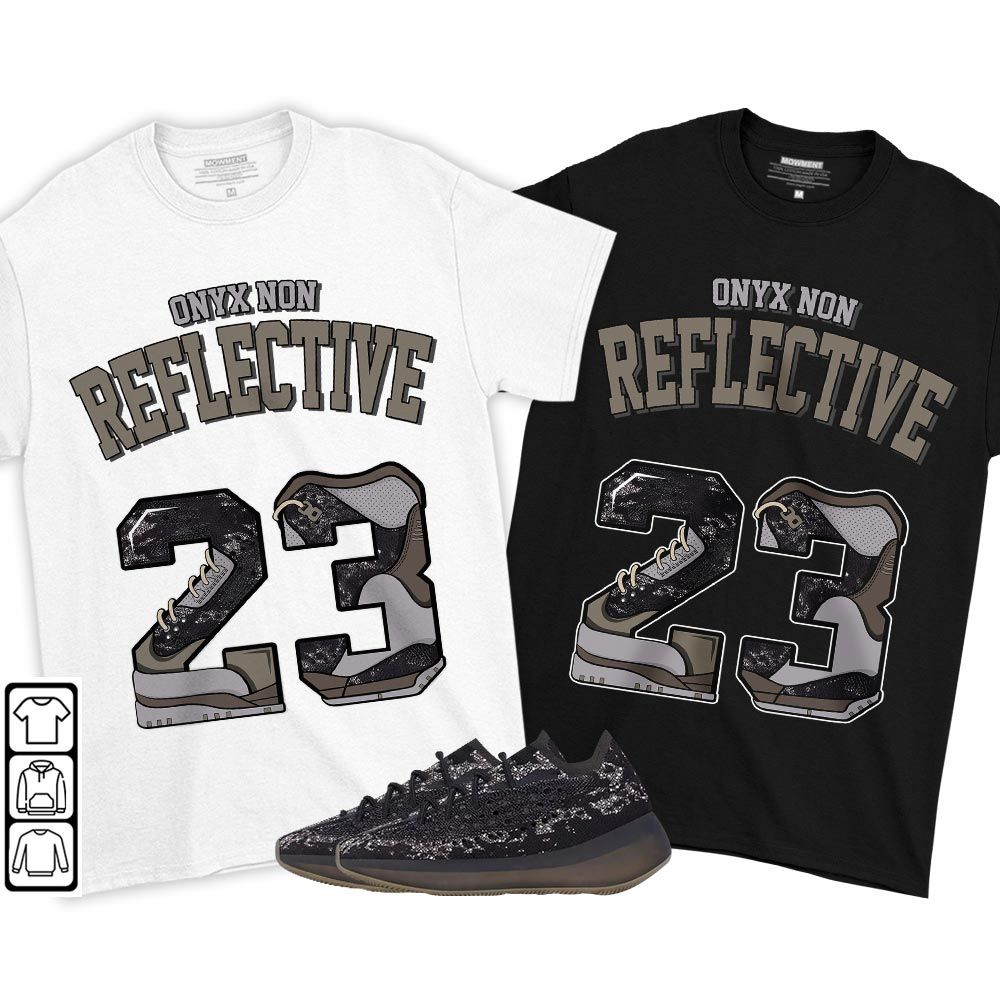 Number 23u Sneaker Shirt Match 380 Onyx Non Reflective, Yeezy Boost 380 Onyx MKO T-Shirt Number 23u Sneaker Shirt Match 380 Onyx Non Reflective, Yeezy Boost 380 Onyx MKO T-Shirt