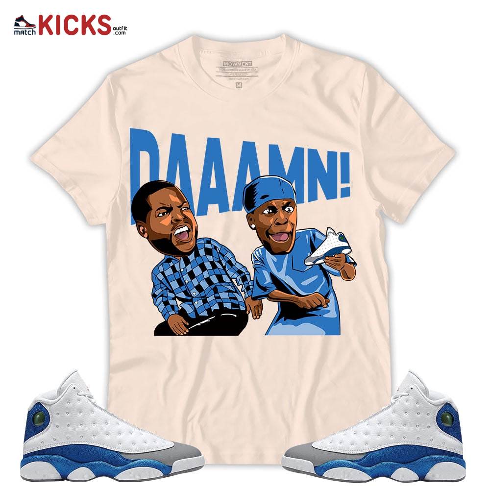 Outfit Sneaker Shirt Match Jordan 13 French Blue – Daaamn Funny – French Blue 13s MKO T-Shirt Outfit Sneaker Shirt Match Jordan 13 French Blue – Daaamn Funny – French Blue 13s MKO T-Shirt