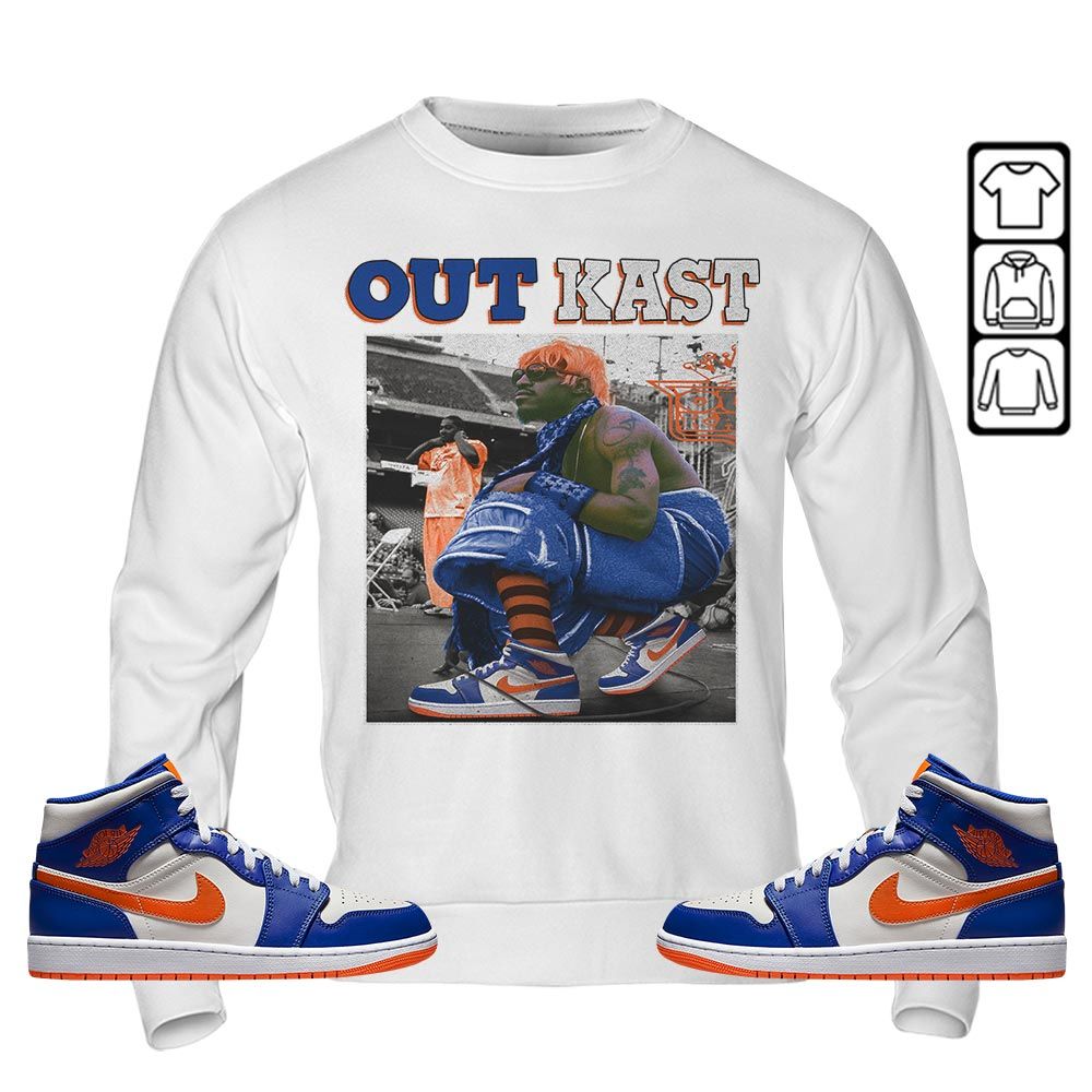 OutKast Shose Sneaker Shirt Match Mid Knicks 1s, Jordan 1 Mid Knicks MKO Sweatshirt OutKast Shose Sneaker Shirt Match Mid Knicks 1s, Jordan 1 Mid Knicks MKO Sweatshirt