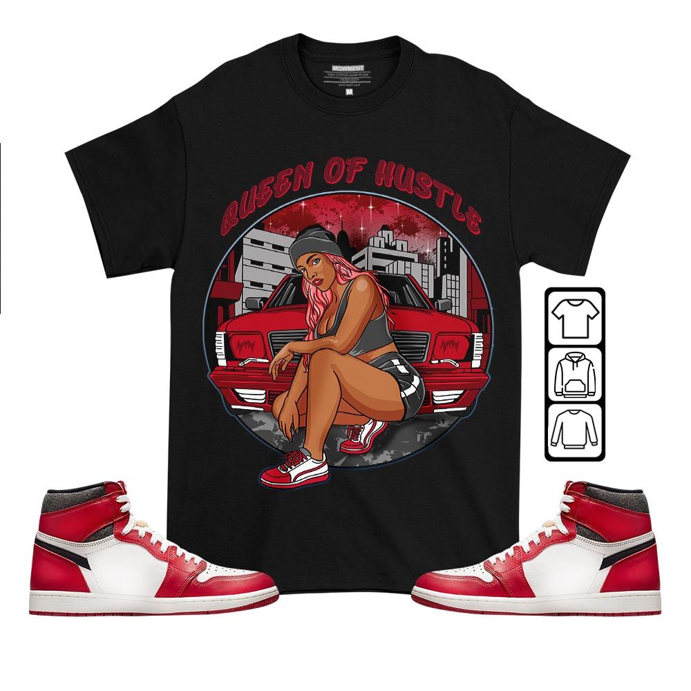 Queen Of Hustle 90s Sneaker Shirt Match High OG Chicago 1s, Jordan 1 Lost Found Chicago MKO T-Shirt Queen Of Hustle 90s Sneaker Shirt Match High OG Chicago 1s, Jordan 1 Lost Found Chicago MKO T-Shirt