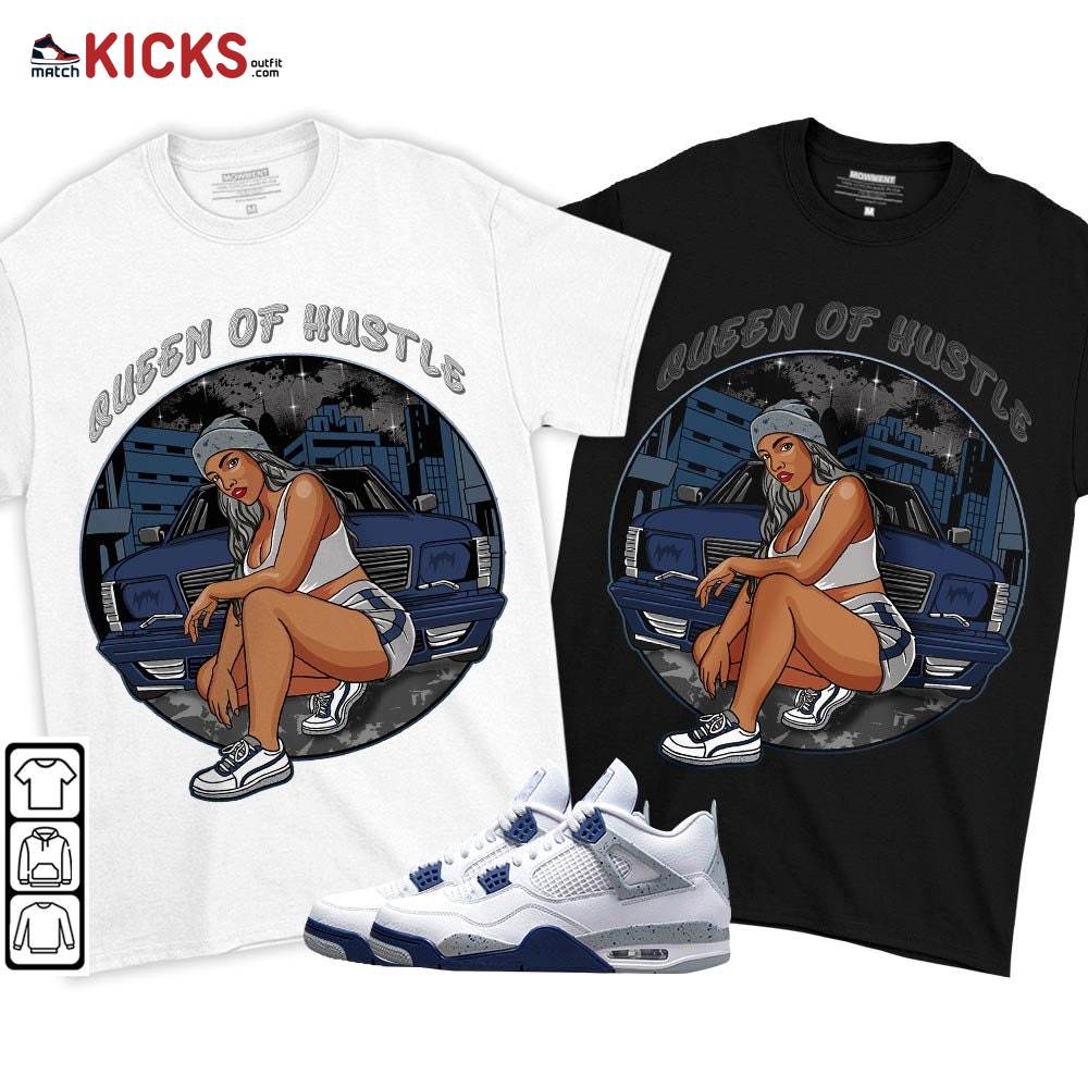 Queen Of Hustle 90s Sneaker Shirt Match Midnight Navy 4s, Jordan 4 Retro Midnight Navy MKO T-Shirt Queen Of Hustle 90s Sneaker Shirt Match Midnight Navy 4s, Jordan 4 Retro Midnight Navy MKO T-Shirt