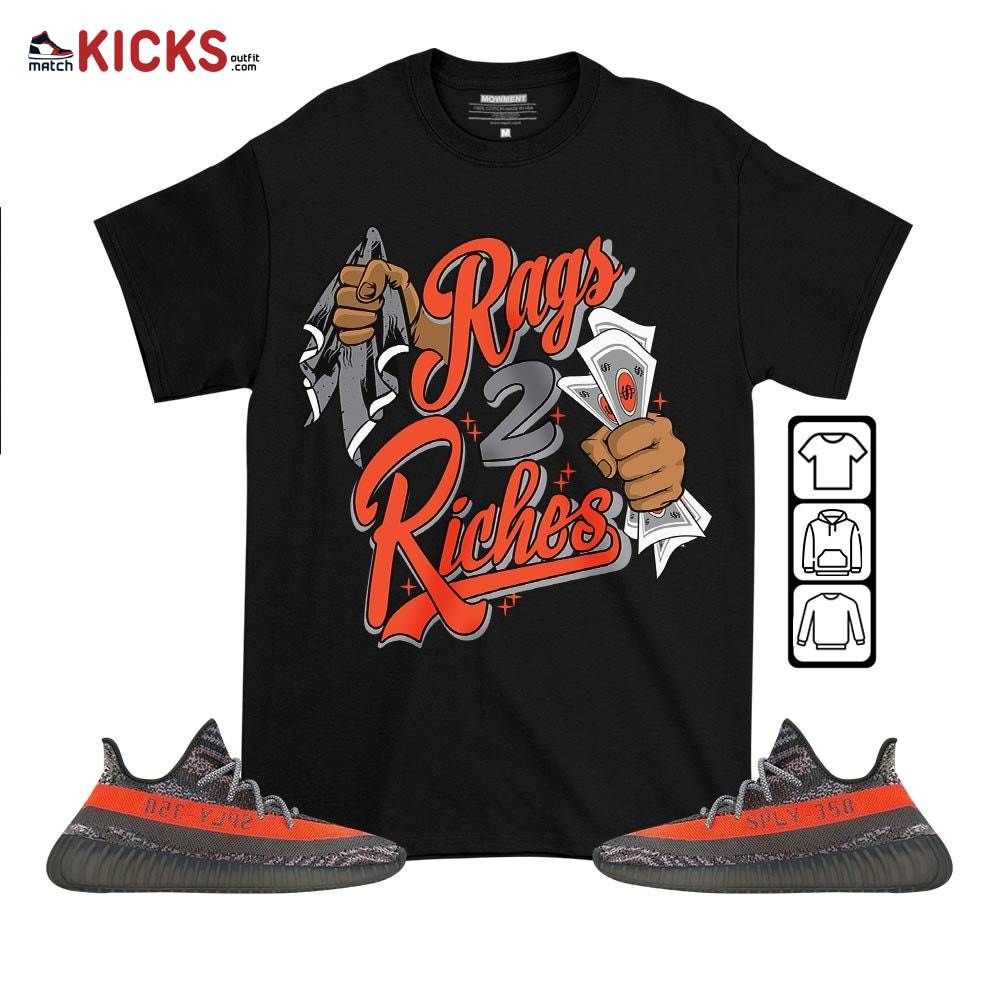 Rag 2 Riches Sneaker Shirt Match Boots 350 V2 Dark Beluga, Yeezy 350 V2 Carbon Beluga MKO T-Shirt