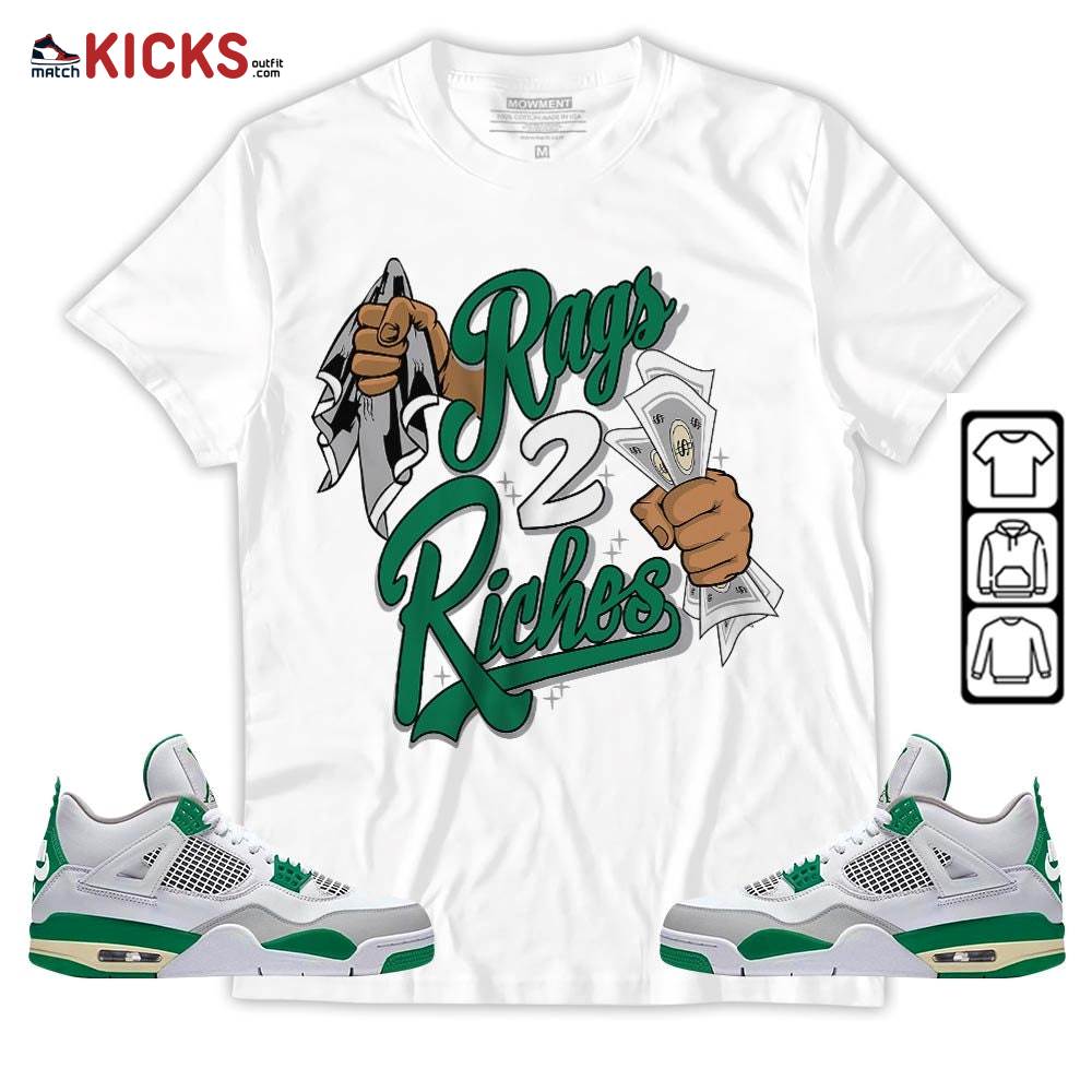 Rag 2 Riches Sneaker Shirt Match Retro Pine Green 4s, Jordan 4 Pine Green MKO T-Shirt