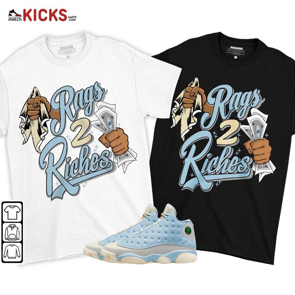 Rag 2 Riches Sneaker Shirt Match SoleFly 13s, Jordan 13 Retro SoleFly MKO T-Shirt Rag 2 Riches Sneaker Shirt Match SoleFly 13s, Jordan 13 Retro SoleFly MKO T-Shirt