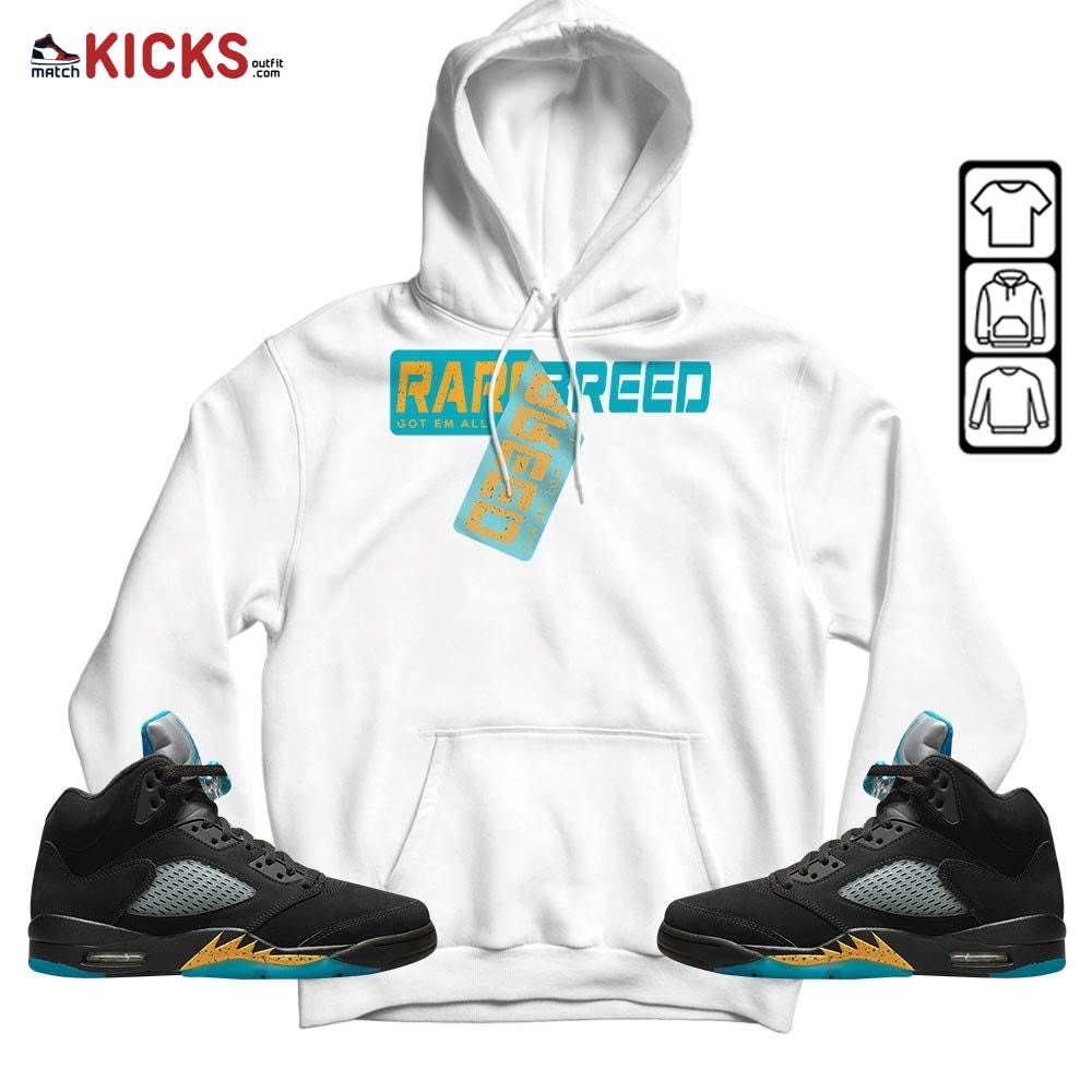 Rare Breed Sticker Sneaker Shirt Match 2023 Retro Aqua 5s, Jordan 5 Aqua MKO Hoodie