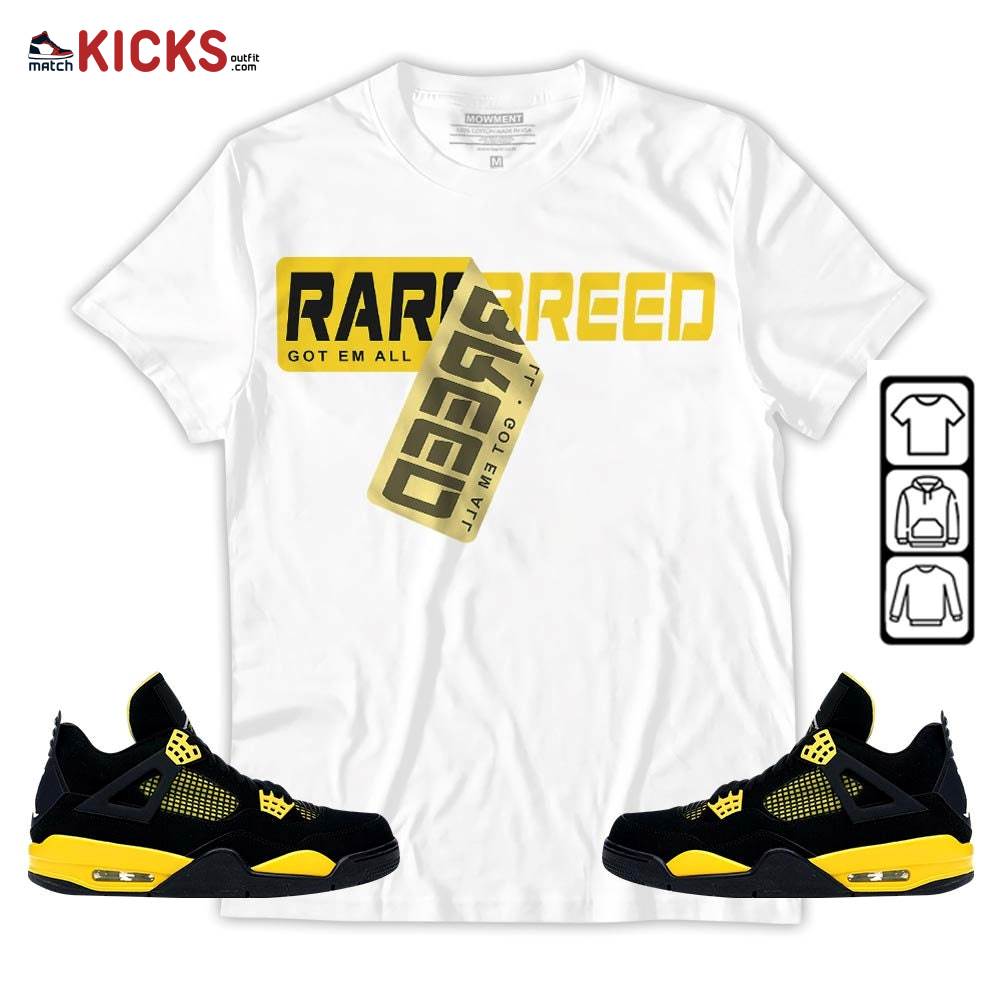 Rare Breed Sticker Sneaker Shirt Match 2023 Thunder 4s, Jordan Retro 4 Thunder MKO T-Shirt