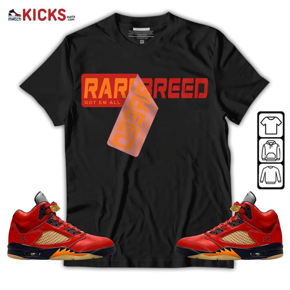 Rare Breed Sticker Sneaker Shirt Match 5 Dunk On Mars, Jordan 5 Mars For Her MKO T-Shirt Rare Breed Sticker Sneaker Shirt Match 5 Dunk On Mars, Jordan 5 Mars For Her MKO T-Shirt