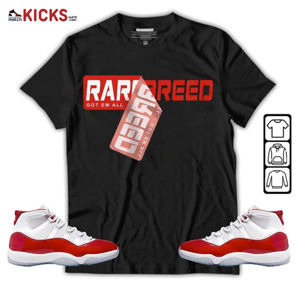 Rare Breed Sticker Sneaker Shirt Match Cherry 11s, Jordan 11 Retro Cherry MKO Hoodie Rare Breed Sticker Sneaker Shirt Match Cherry 11s, Jordan 11 Retro Cherry MKO Hoodie