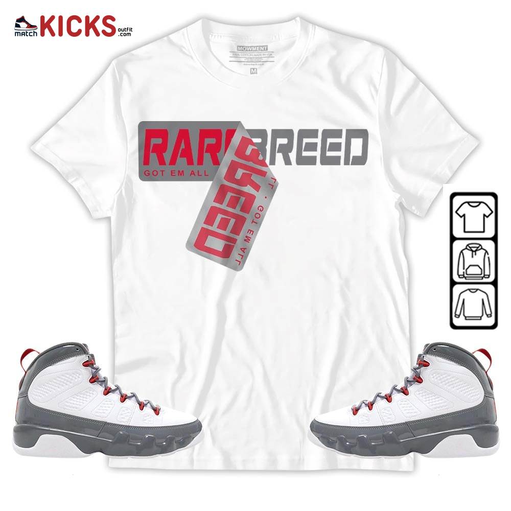Rare Breed Sticker Sneaker Shirt Match Grey Fire Red 9s, Jordan 9 Retro Fire Red MKO Sweatshirt