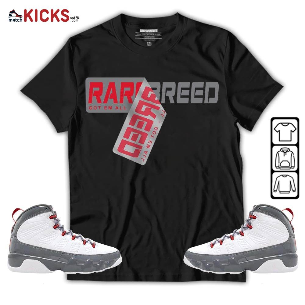 Rare Breed Sticker Sneaker Shirt Match Grey Fire Red 9s, Jordan 9 Retro Fire Red MKO T-Shirt