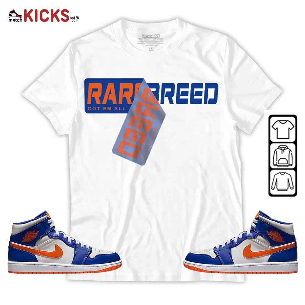 Rare Breed Sticker Sneaker Shirt Match Mid Knicks 1s, Jordan 1 Mid Knicks MKO T-Shirt Rare Breed Sticker Sneaker Shirt Match Mid Knicks 1s, Jordan 1 Mid Knicks MKO T-Shirt