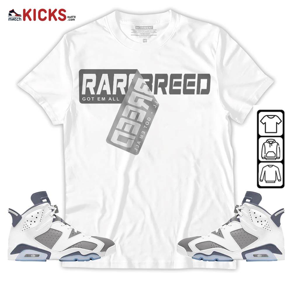 Rare Breed Sticker Sneaker Shirt Match Retro Cool Grey 6s, Jordan 6 Cool Grey MKO Sweatshirt