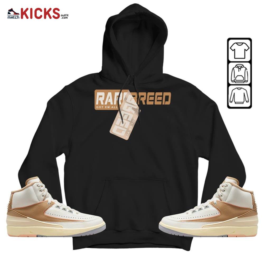 Rare Breed Sticker Sneaker Shirt Match Retro Craft 2s, Jordan 2 Craft MKO Sweatshirt Rare Breed Sticker Sneaker Shirt Match Retro Craft 2s, Jordan 2 Craft MKO Sweatshirt