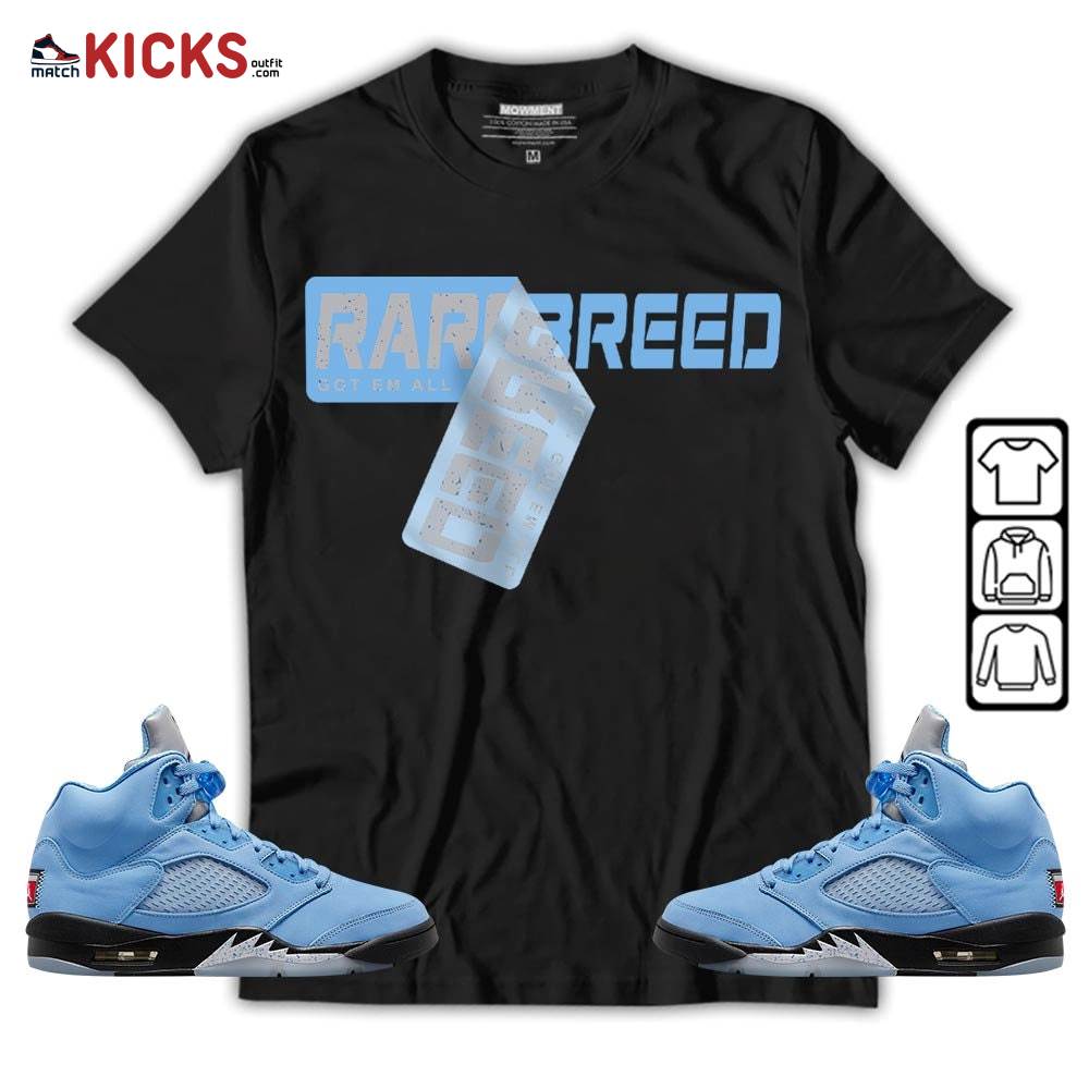 Rare Breed Sticker Sneaker Shirt Match Retro University Blue 5s, Jordan 5 University Blue MKO Sweatshirt