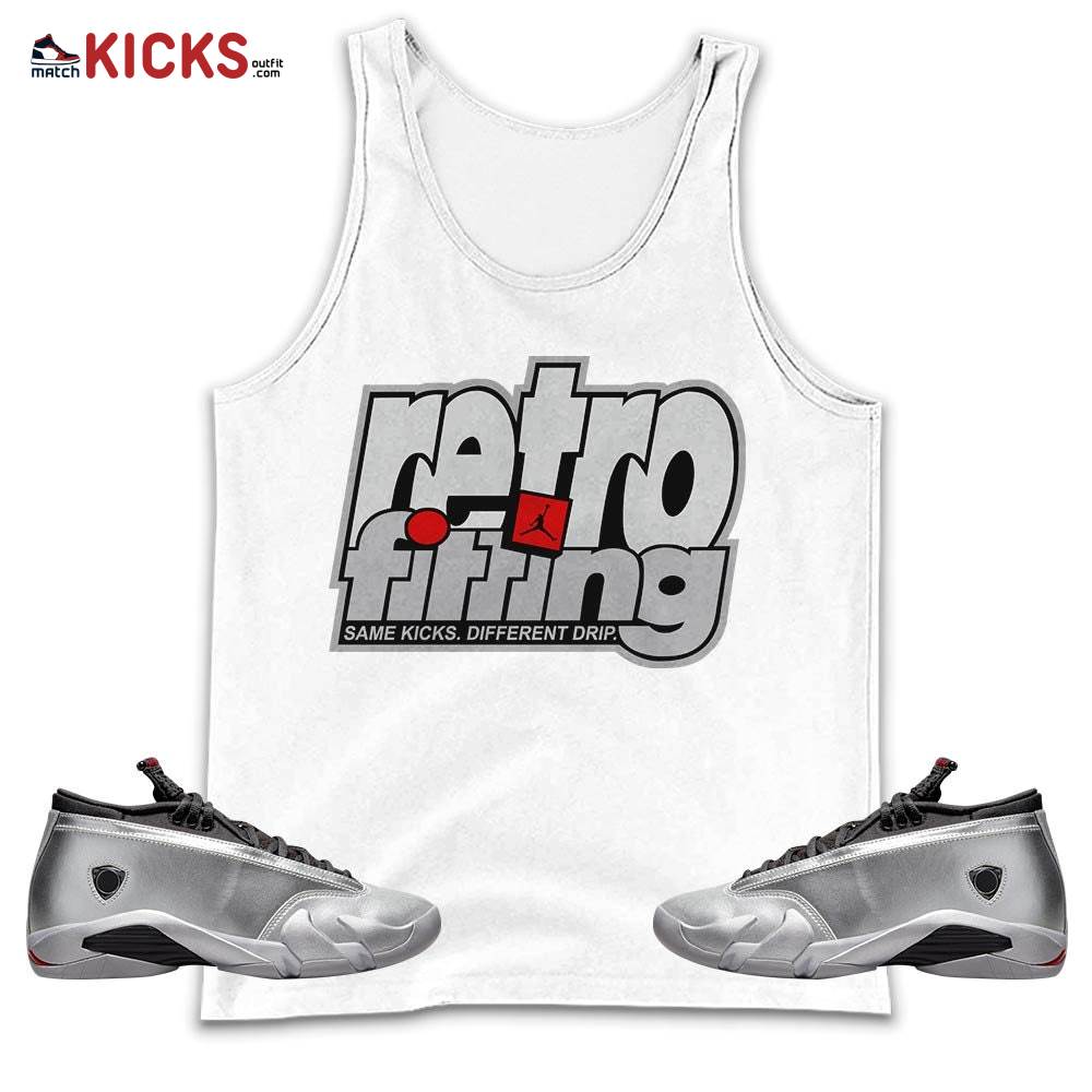 Retrofitting Got Em Sneaker Shirt Match 14 Low Metallic Silver, Jordan 14 Metallic Silver MKO Tank Top Retrofitting Got Em Sneaker Shirt Match 14 Low Metallic Silver, Jordan 14 Metallic Silver MKO Tank Top