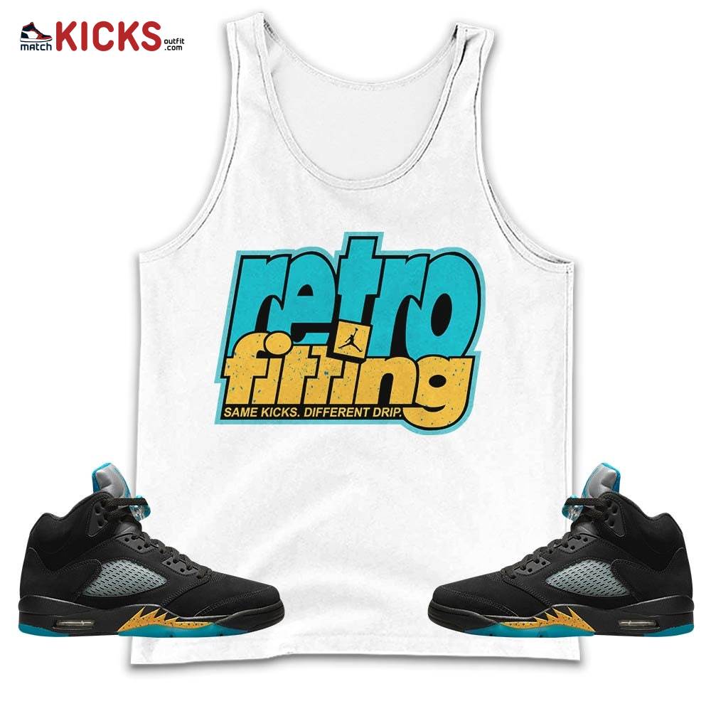 Retrofitting Got Em Sneaker Shirt Match 2023 Retro Aqua 5s, Jordan 5 Aqua MKO Tank Top