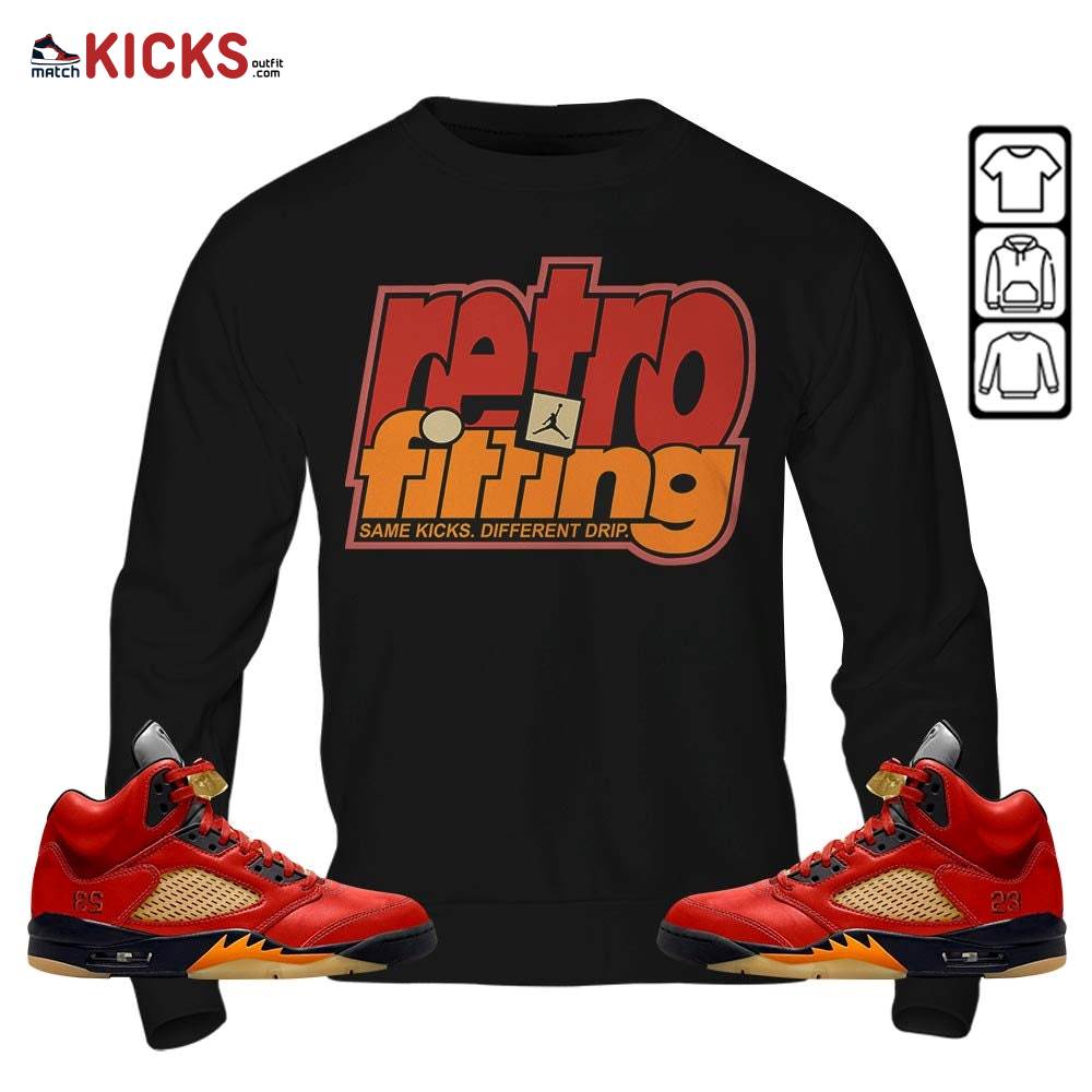 Retrofitting Got Em Sneaker Shirt Match 5 Dunk On Mars, Jordan 5 Mars For Her MKO Hoodie Retrofitting Got Em Sneaker Shirt Match 5 Dunk On Mars, Jordan 5 Mars For Her MKO Hoodie