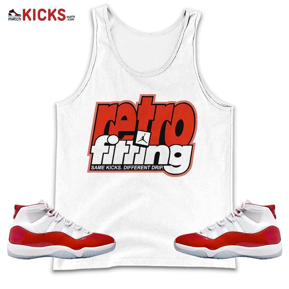 Retrofitting Got Em Sneaker Shirt Match Cherry 11s, Jordan 11 Retro Cherry MKO Tank Top Retrofitting Got Em Sneaker Shirt Match Cherry 11s, Jordan 11 Retro Cherry MKO Tank Top