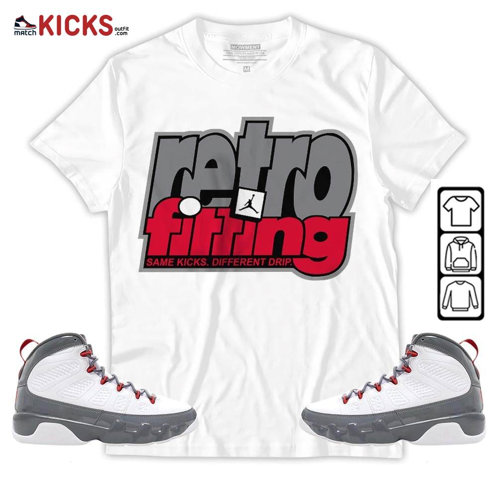 Retrofitting Got Em Sneaker Shirt Match Grey Fire Red 9s, Jordan 9 Retro Fire Red MKO Sweatshirt