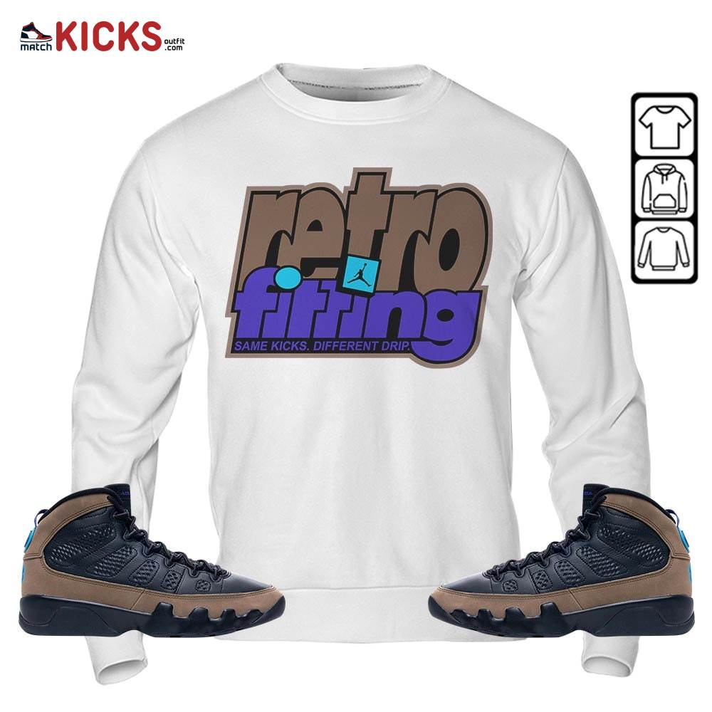Retrofitting Got Em Sneaker Shirt Match Olive Concord 9s, Jordan 9 Olive Concord MKO Sweatshirt Retrofitting Got Em Sneaker Shirt Match Olive Concord 9s, Jordan 9 Olive Concord MKO Sweatshirt