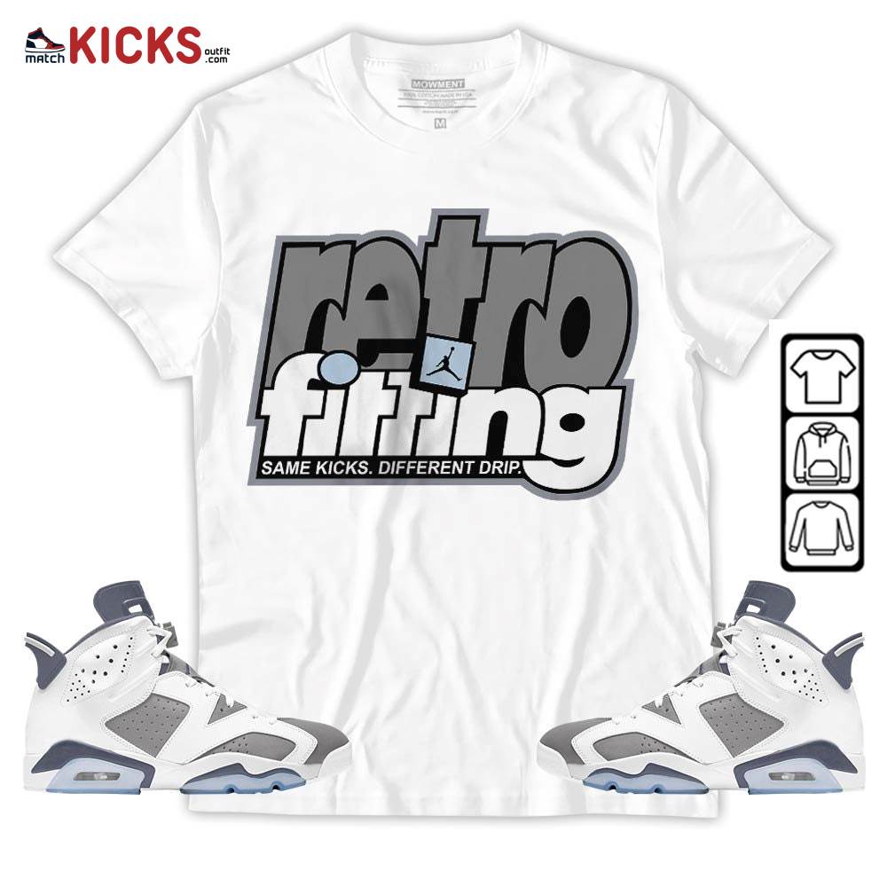 Retrofitting Got Em Sneaker Shirt Match Retro Cool Grey 6s, Jordan 6 Cool Grey MKO T-Shirt Retrofitting Got Em Sneaker Shirt Match Retro Cool Grey 6s, Jordan 6 Cool Grey MKO T-Shirt