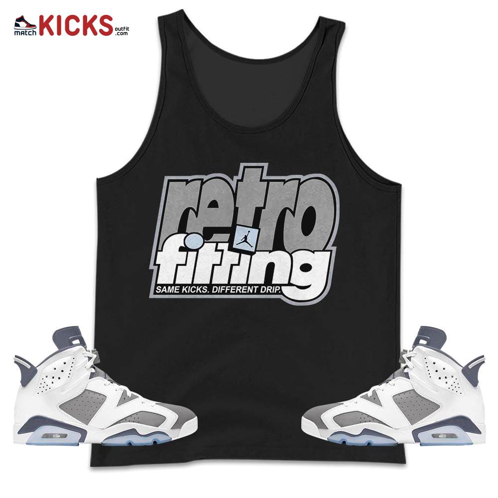 Retrofitting Got Em Sneaker Shirt Match Retro Cool Grey 6s, Jordan 6 Cool Grey MKO Tank Top