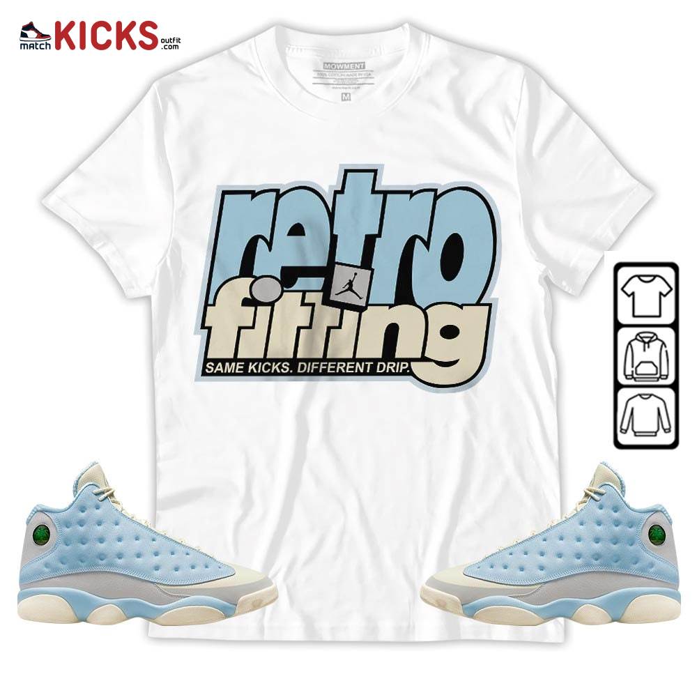Retrofitting Got Em Sneaker Shirt Match SoleFly 13s, Jordan 13 Retro SoleFly MKO T-Shirt Retrofitting Got Em Sneaker Shirt Match SoleFly 13s, Jordan 13 Retro SoleFly MKO T-Shirt
