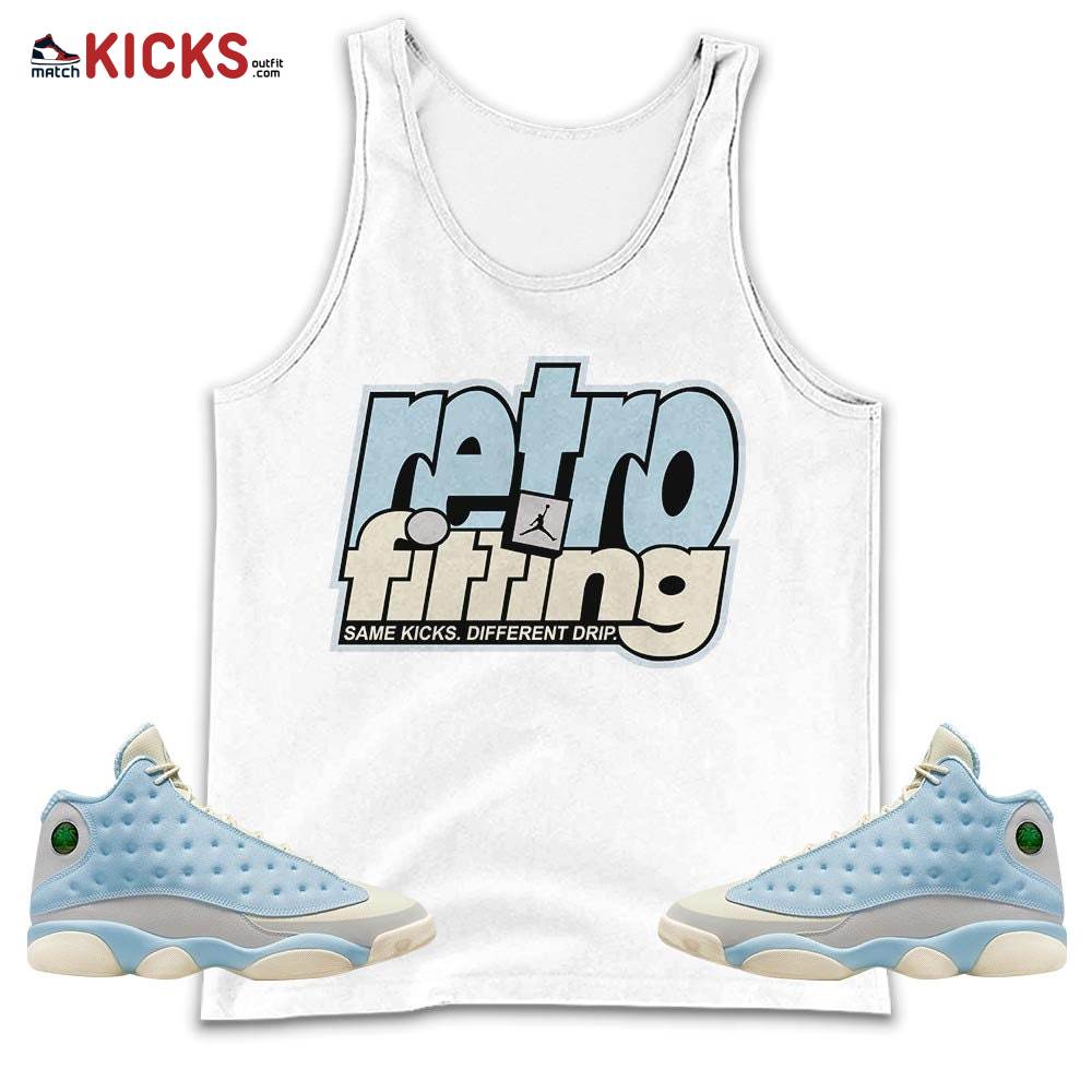 Retrofitting Got Em Sneaker Shirt Match SoleFly 13s, Jordan 13 Retro SoleFly MKO Tank Top