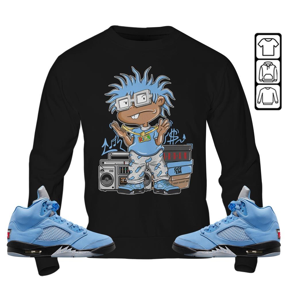 Rich Cartoon 90s Sneaker Shirt Match Retro University Blue 5s, Jordan 5 University Blue MKO T-Shirt Rich Cartoon 90s Sneaker Shirt Match Retro University Blue 5s, Jordan 5 University Blue MKO T-Shirt