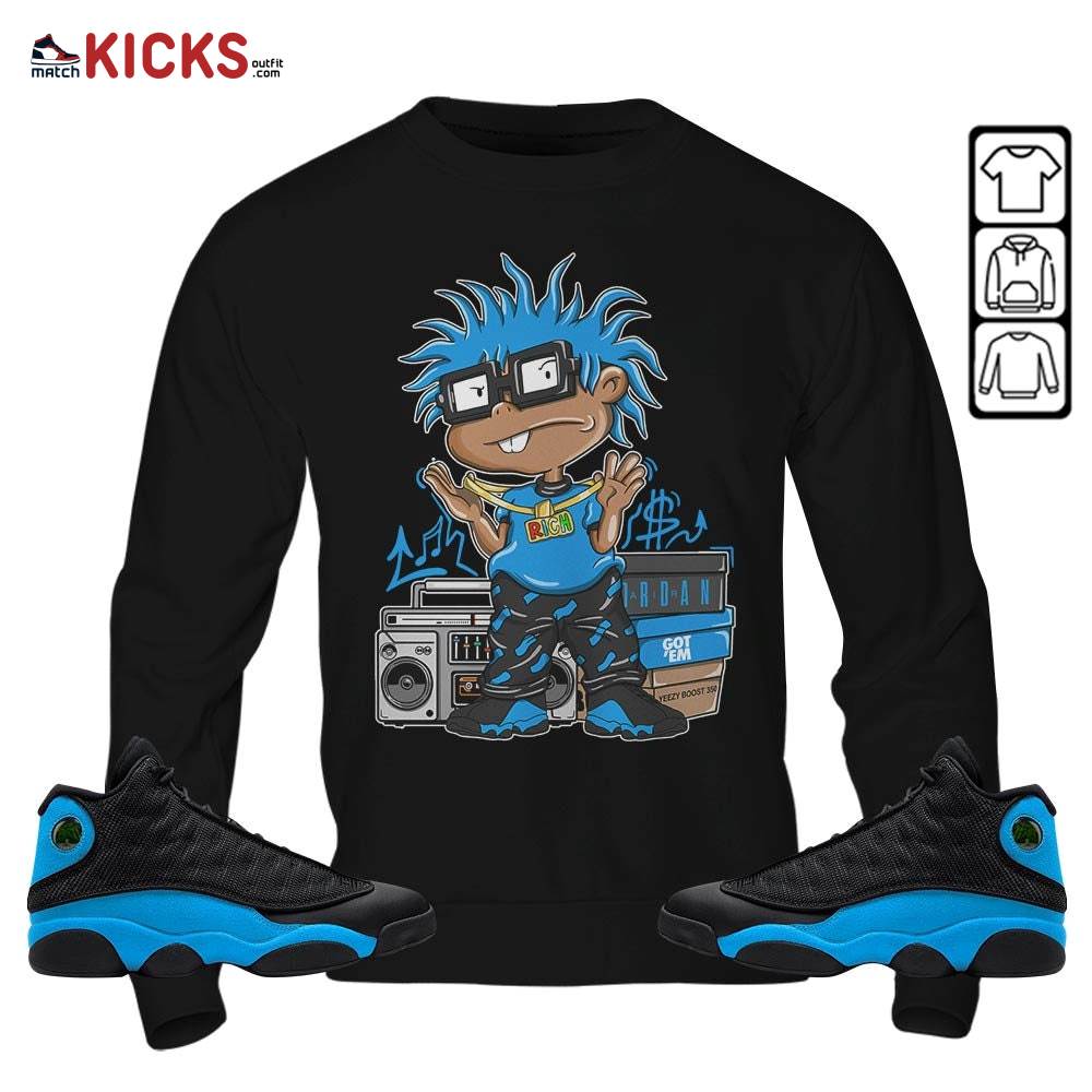 Rich Chuckie Sneaker Shirt Match Black University Blue 13s, Jordan 13 Black University Blue 2022 MKO Sweatshirt