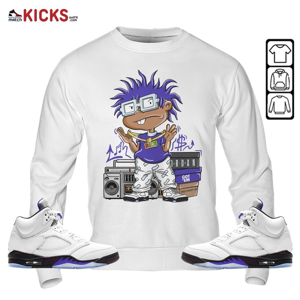 Rich Chuckie Sneaker Shirt Match Concord 5s, Jordan 5 Retro Concord MKO Sweatshirt Rich Chuckie Sneaker Shirt Match Concord 5s, Jordan 5 Retro Concord MKO Sweatshirt