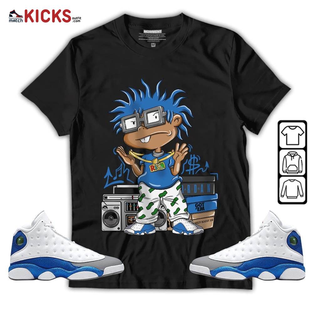 Rich Chuckie Sneaker Shirt Match French Blue 13s, Jordan 13 French Blue MKO T-Shirt